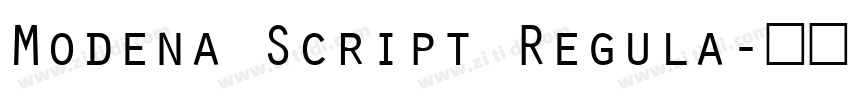 Modena Script Regula字体转换